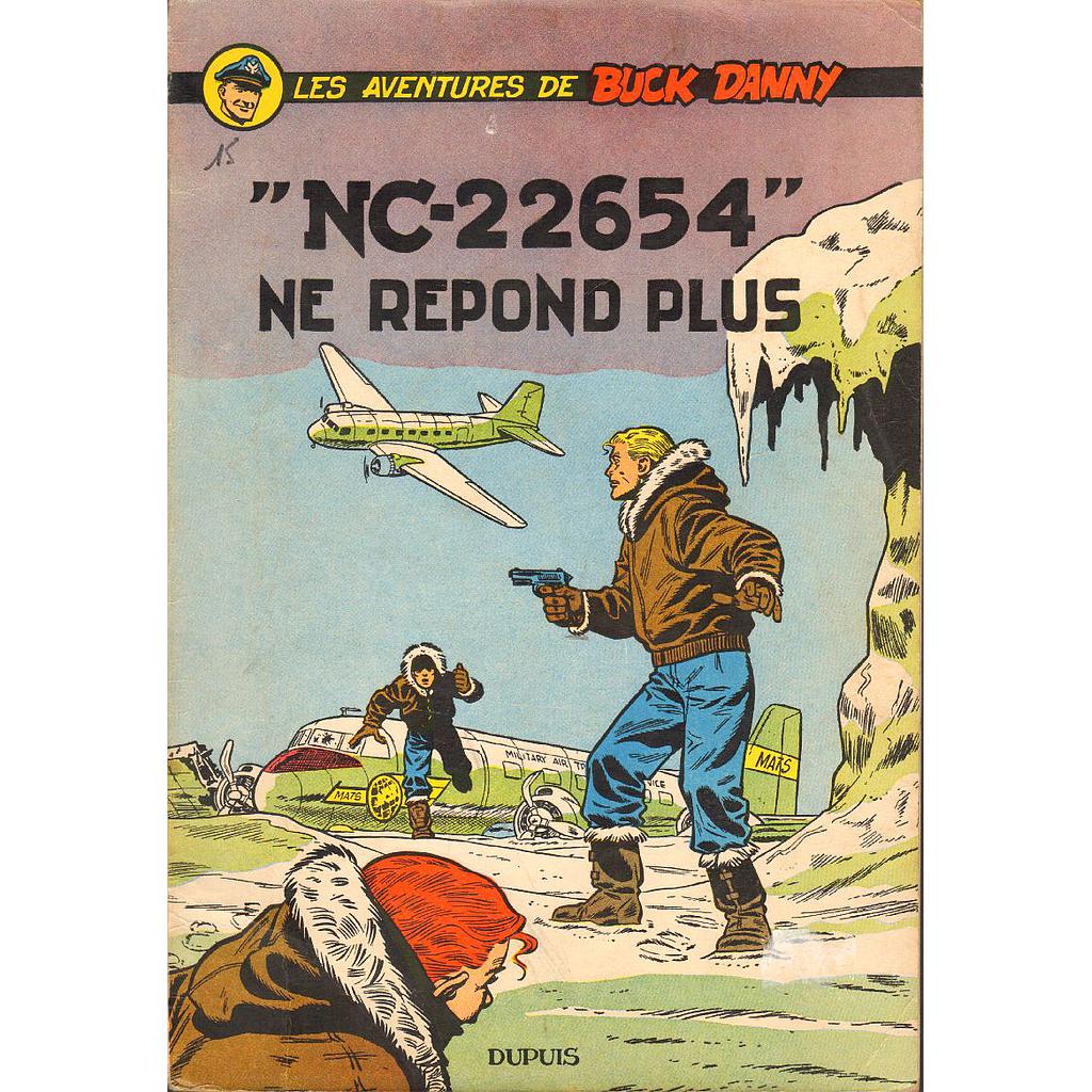 Buck Danny - EO T15 - "NC-22654" ne répond plus