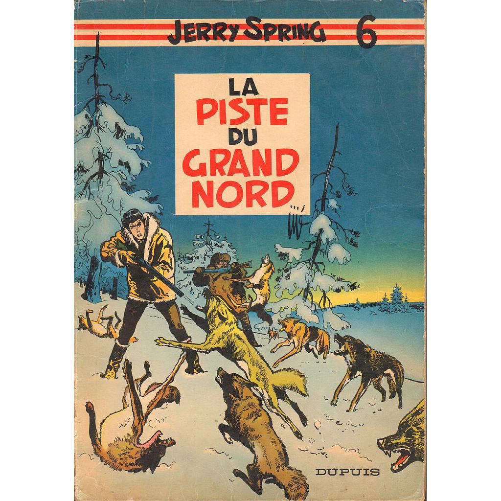 Jerry Spring - EO T06 - La piste du grand Nord