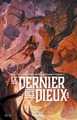 LE DERNIER DES DIEUX TOME 3