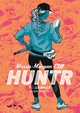 HUNTR - LA BULLE - TOME 1