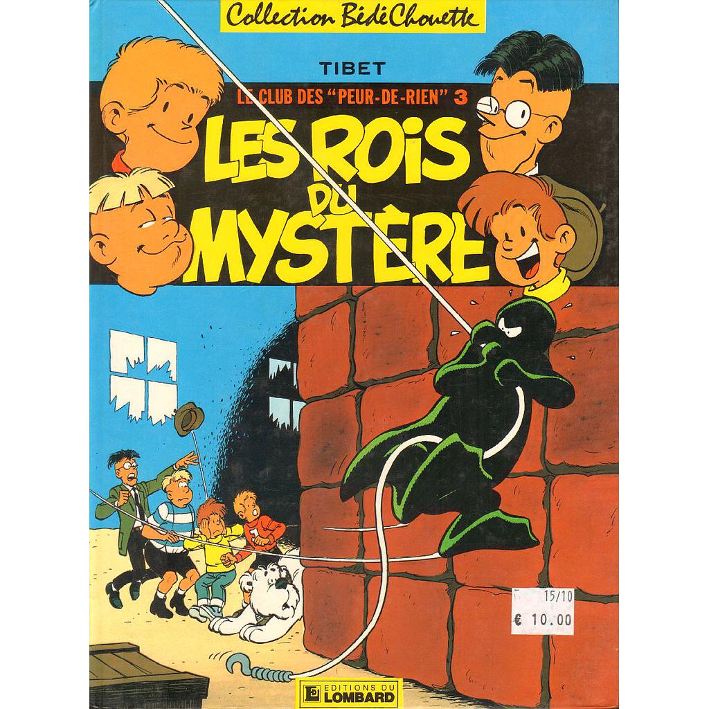 Le club des Peur-de-rien - T03 - Les rois du mystère