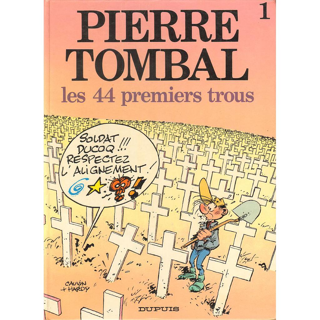 Pierre Tombal - EO T01 - Les 44 premiers trous