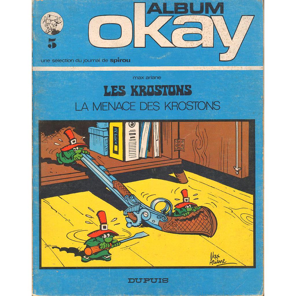 Okay T05 - Les Krostons - T00 - La menace des Krostons