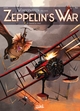 WUNDERWAFFEN PRESENTE ZEPPELIN'S WAR T04 - LES DEMONS DU CHAOS