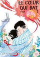 Le coeur qui bat - T01