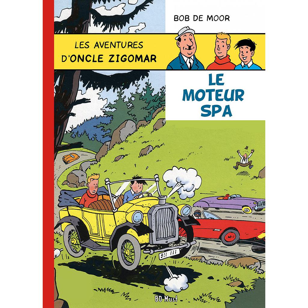 Oncle Zigomar - T02 - Le moteur Spa