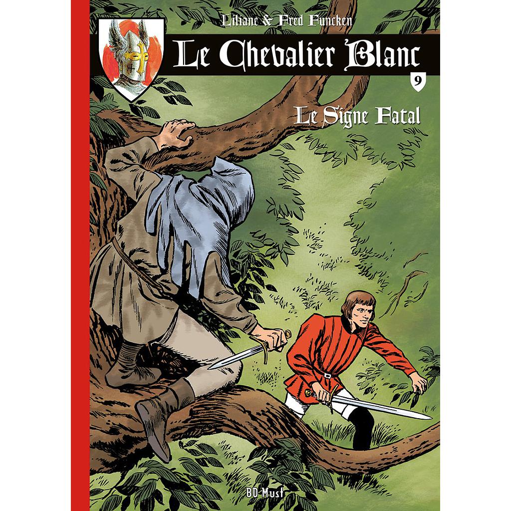 Le Chevalier Blanc - T09 – Le signe fatal