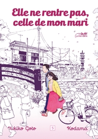 ELLE NE RENTRE PAS, CELLE DE MON MARI VOL.5