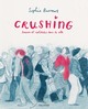 CRUSHING - AMOURS ET SOLITUDES DANS LA VILLE