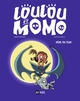 LOULOU ET MOMO, TOME 01 - MEME PAS PEUR ! - MEME PAS PEUR !