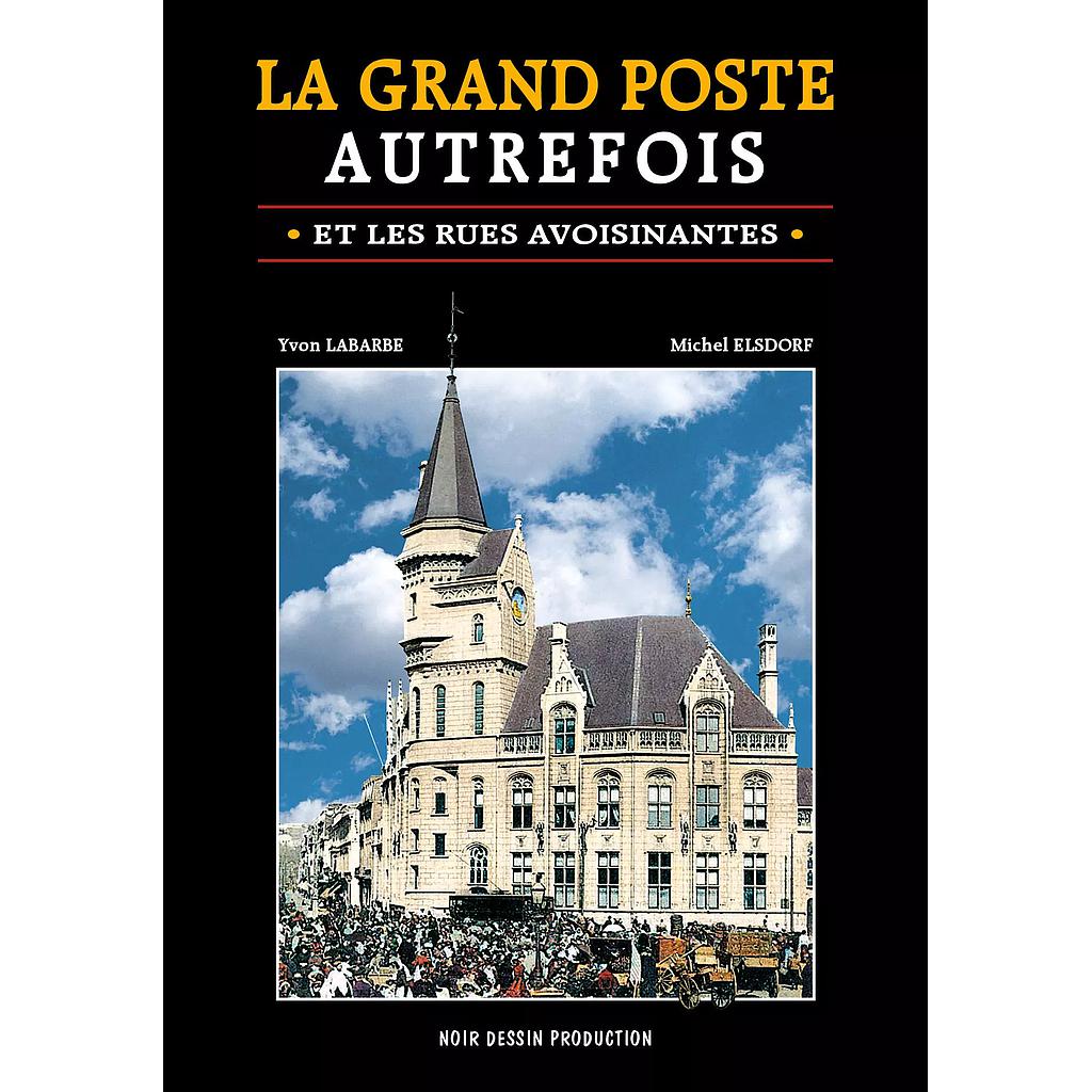 La grand poste autrefois