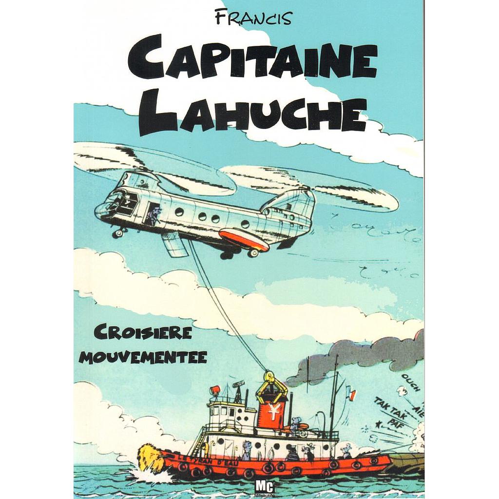 Capitaine Lahuche - T02 - Croisière mouvementée