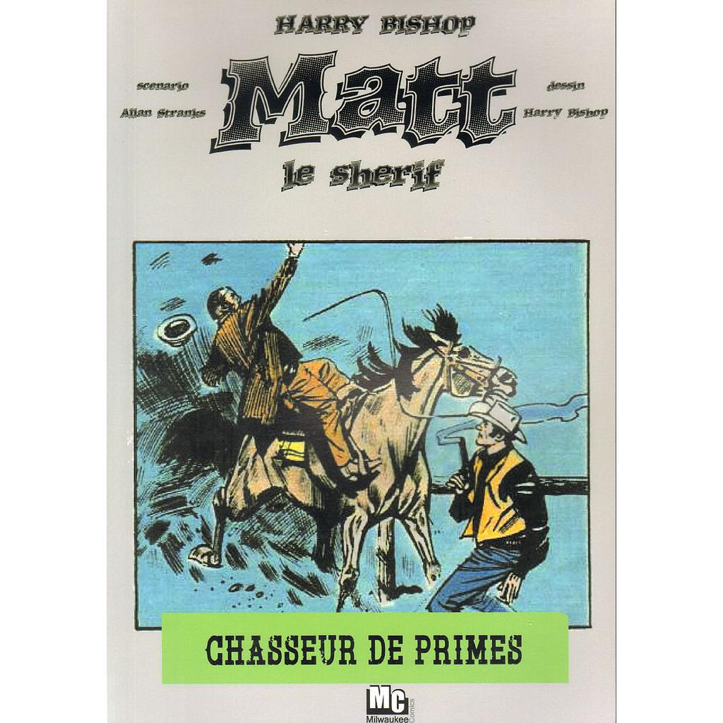 Matt le shérif T03 - Chasseur de primes