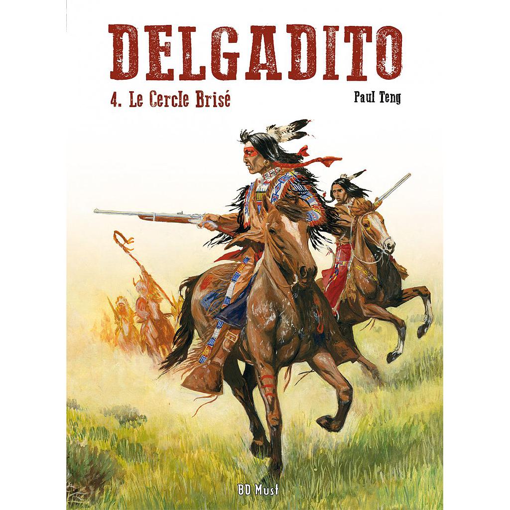 Delgadito – T04 Coul. - Le cercle brisé