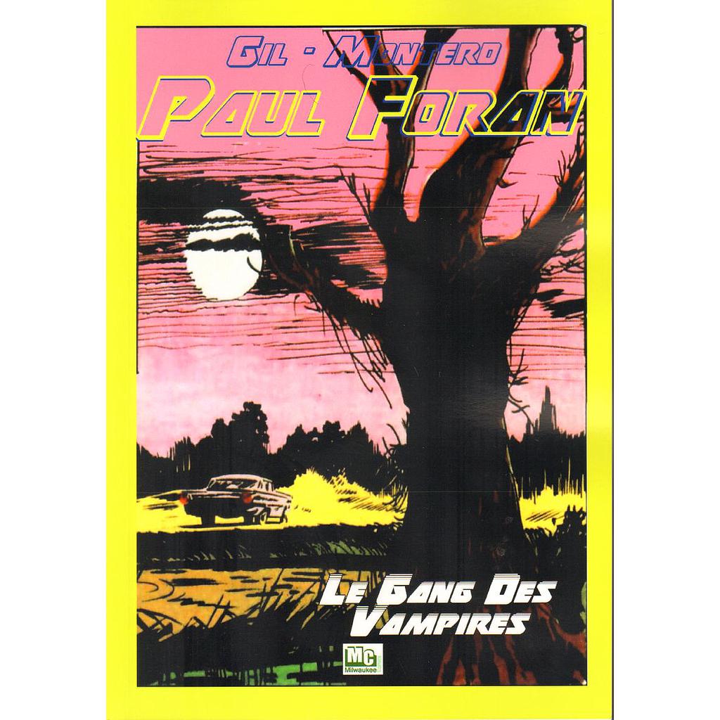 Paul Foran - T05 - Le gang des vampires