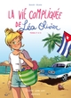 LA VIE COMPLIQUEE DE LEA OLIVIER BD - LA VIE COMPLIQUEE DE LEA OLIVIER BD, RECUEIL, T03 - PROJET ABA