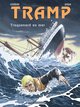 Tramp - T12 - Traquenard en mer