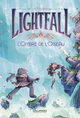 Lightfall - T02 - L'ombre de l'oiseau