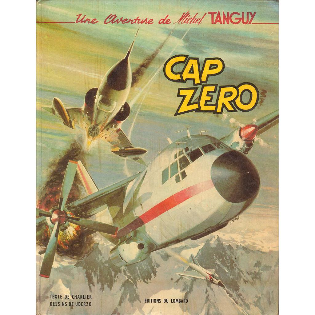 Tanguy et Laverdure - Rééd T07 - Cap Zéro