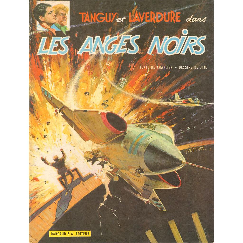 Tanguy et Laverdure - Rééd T09 - Les Anges noirs