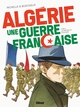 Algérie, une guerre française - T03 - La bataille d'Alger