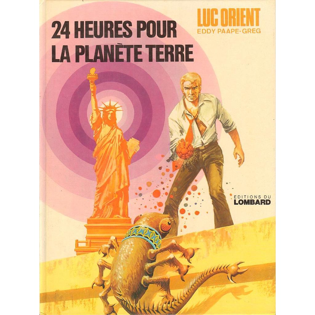 Luc Orient - EO T09 - 24 heures pour la planète Terre