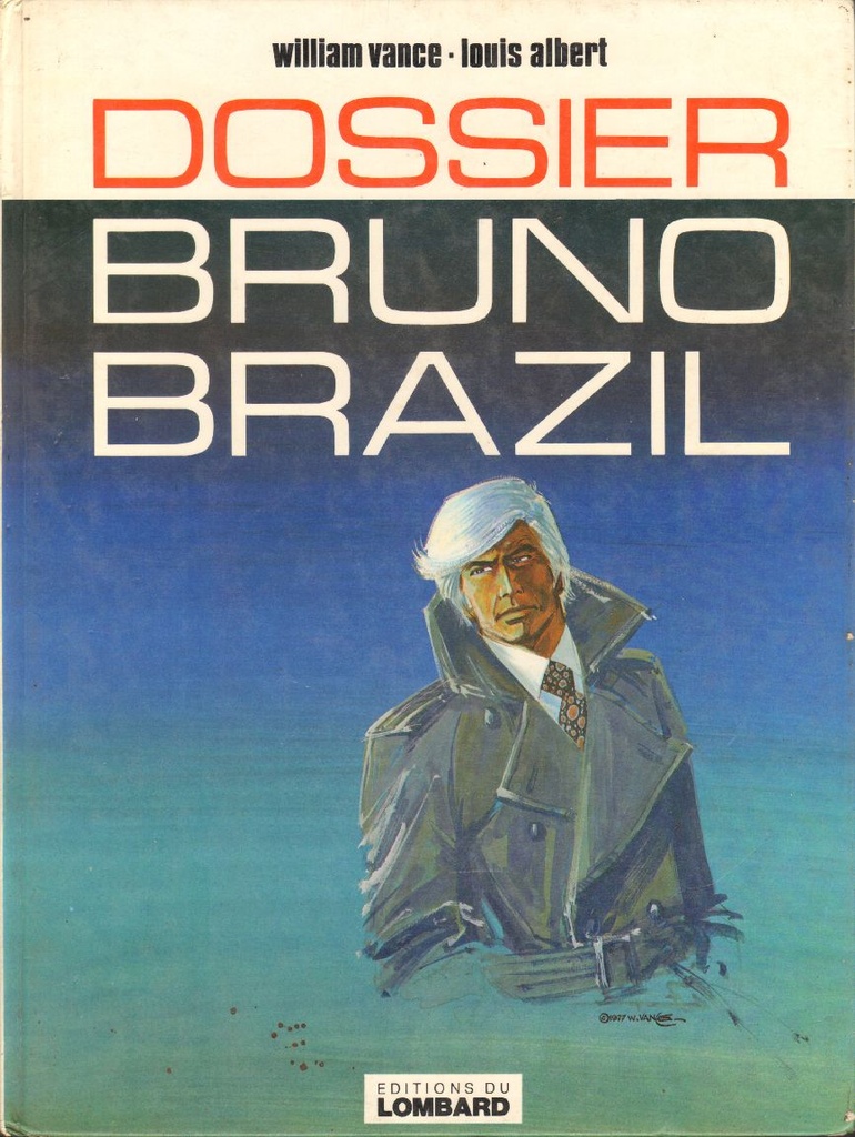 Bruno Brazil - EO T10 - Dossier Bruno Brazil 