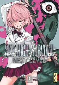 SKY-HIGH SURVIVAL NEXT LEVEL - TOME 6