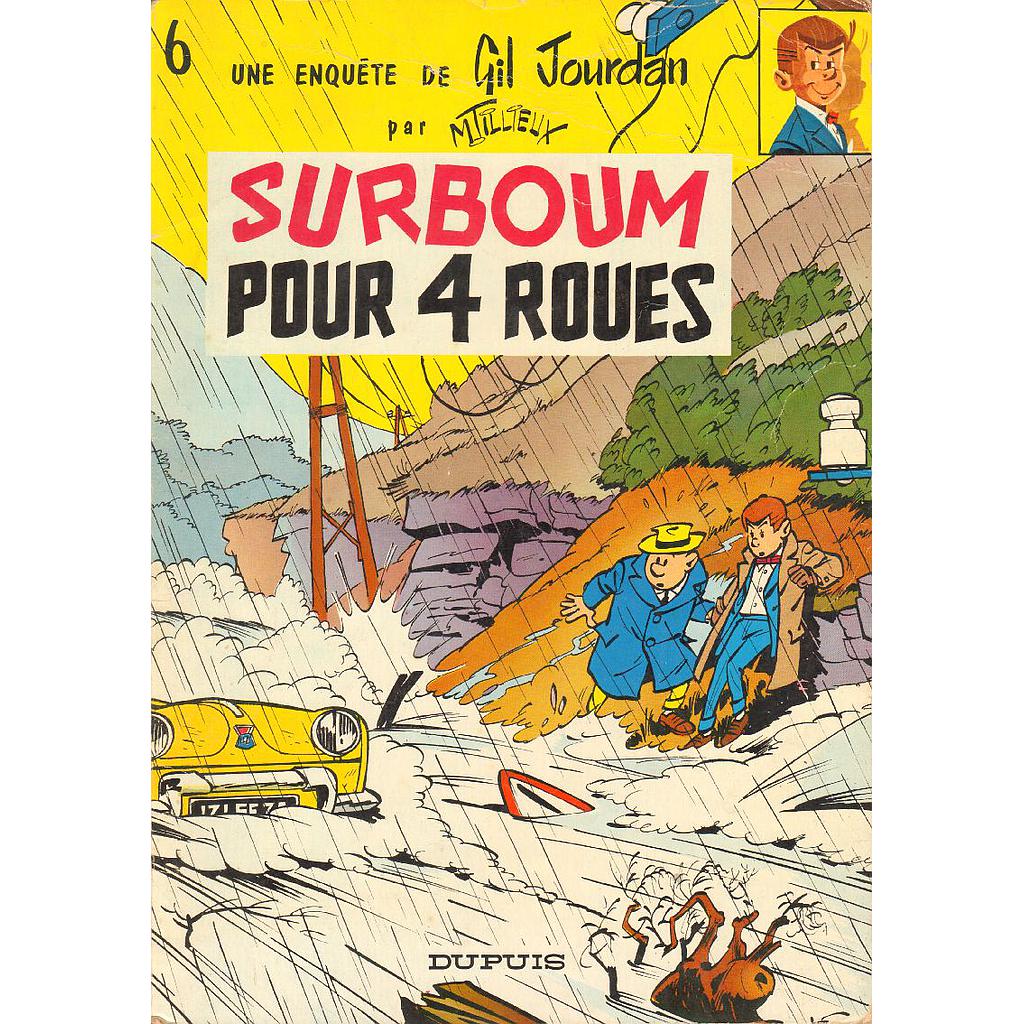 Gil Jourdan - Réédxxxx T06 - Surboum pour 4 roues