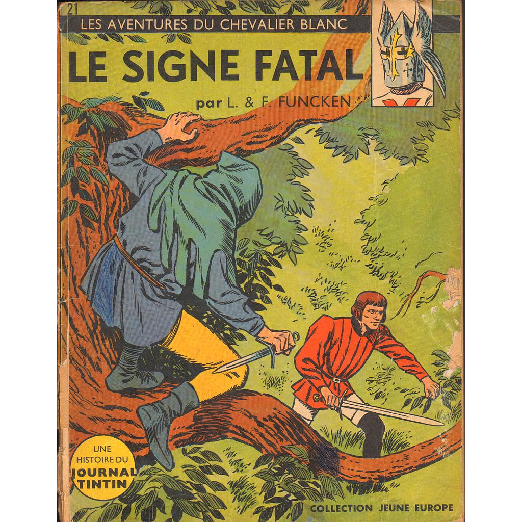 Le Chevalier Blanc - EO T04 - Le signe fatal