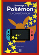 HOMMAGE A POKEMON - T02 - HOMMAGE A POKEMON - LA CONSECRATION