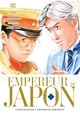 EMPEREUR DU JAPON T05 - L'HISTOIRE DE L'EMPEREUR HIROHITO