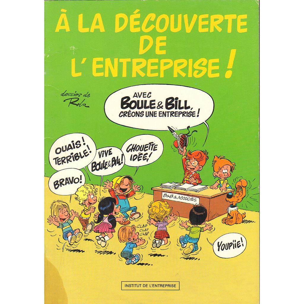 Boule et Bill - A la découverte de l'entreprise