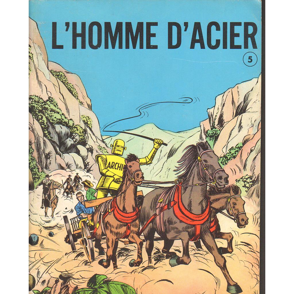 Archie, l'homme d'acier -T05- L'attaque du courrier