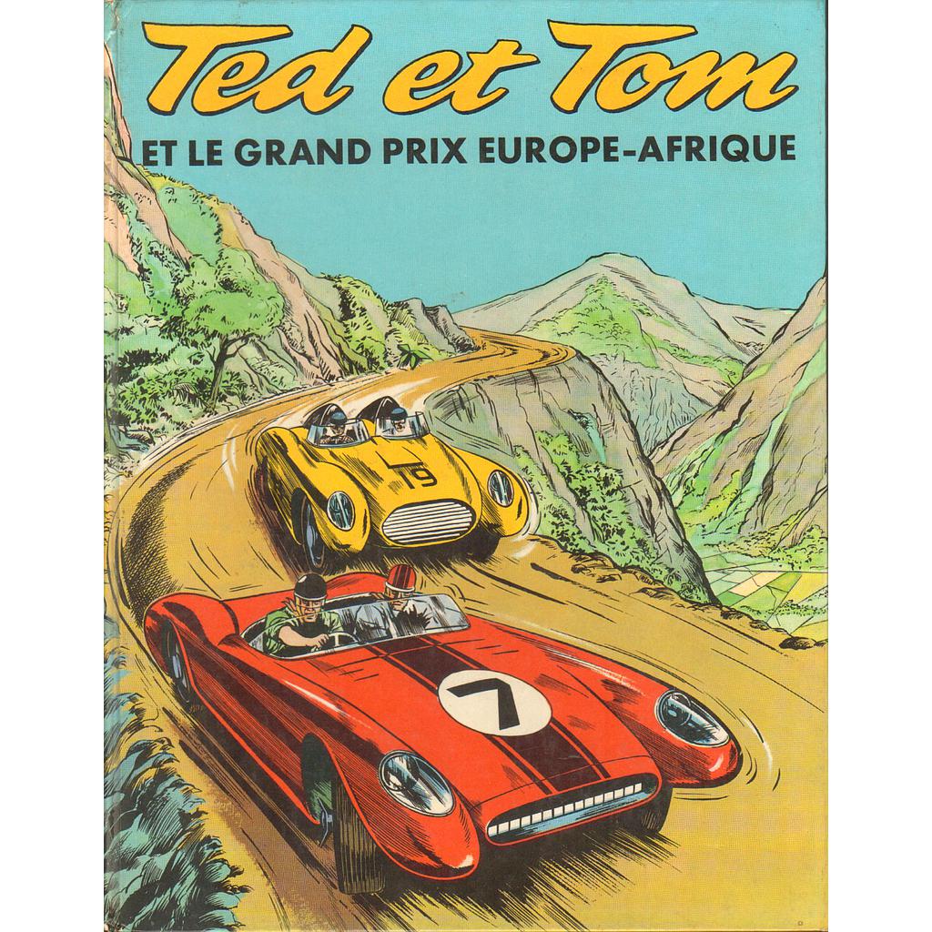 Ted et Tom - Ted et Tom  et le grand prix Europe-Afrique