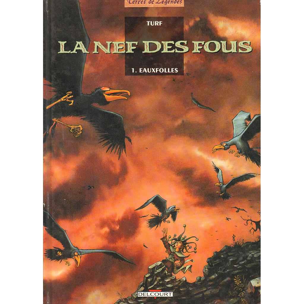 La nef des fous - EO - T01- Eauxfolles