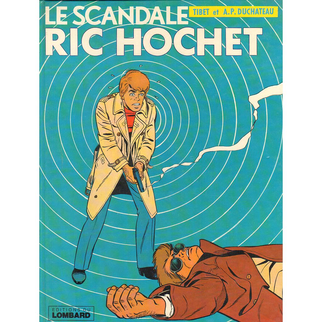 Ric Hochet - EO T33 - Le scandale Ric Hochet
