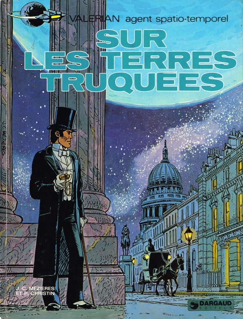 Valérian & Laureline - EO T07 - Sur les terres truquées