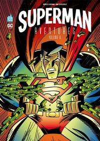 SUPERMAN AVENTURES - TOME 6