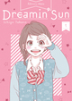 DREAMIN' SUN - NOUVELLE EDITION - TOME 1 (VF)