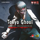 TOKYO GHOUL : BLOODY MASQUERADE