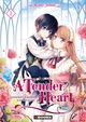 A TENDER HEART T01 - COMMENT JE SUIS DEVENUE LA SERVANTE DU DUC