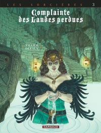 Complainte des landes perdues - Cycle 01 Les sorcières T03 - Regina Obscura