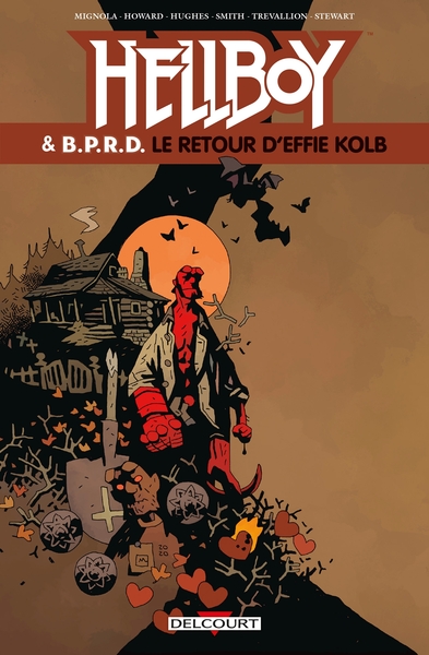 Hellboy & B.P.R.D. - T07 - Le Retour d'Effie Kolb