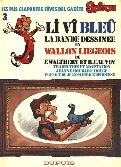 Les Meilleurs récits du journal de Spirou - EO T03 - Le vieux bleu (en Wallon de Liège)