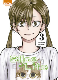 Slice of Life - T03