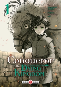 Conqueror of the Dying Kingdom - T01