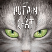 Putain de chat - T11