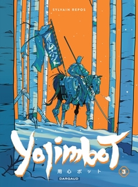 Yojimbot - T03 - Neige d'acier