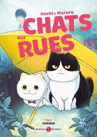 Hachi & Maruru - chats des rues - T02